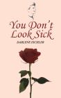 You Don'T Look Sick - Preview