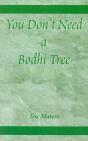 You Don'T Need A Bodhi Tree - Preview