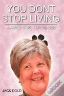 You Don'T Stop Living