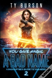 Capa do artigo You Give Magic A Bad Name