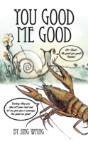 You Good Me Good - Preview