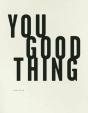 You Good Thing - Preview