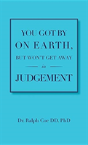 You Got By On Earth, But Won'T Get Away In Judgement - Preview