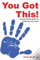 You Got This!