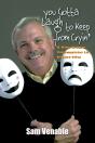 You Gotta Laugh To Keep From Cryin' - Preview