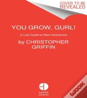 You Grow, Gurl!