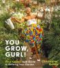 You Grow, Gurl! - Preview