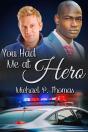 You Had Me At Hero - Preview