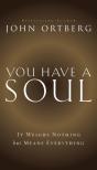 You Have A Soul - Preview