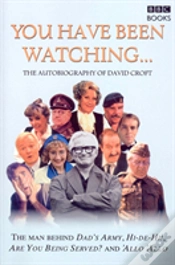 Capa do artigo You Have Been Watching - The Autobiography Of David Croft