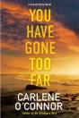 You Have Gone Too Far - Preview