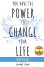 You Have The Power To Change Your Life - Preview
