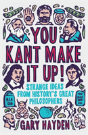 You Kant Make It Up! - Preview