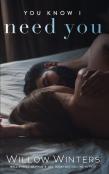 You Know I Need You