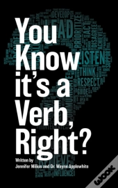 You Know It'S A Verb, Right?