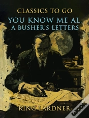 Capa do artigo You Know Me Al, A Busher
