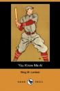 You Know Me Al (Dodo Press) - Preview
