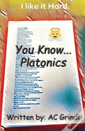 You Know... Platonics