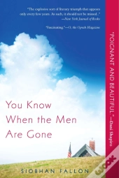 You Know When The Men Are Gone