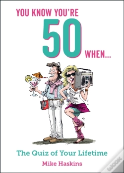 Capa do artigo You Know You'Re 50 When...