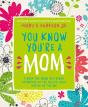 You Know You'Re A Mom - Preview