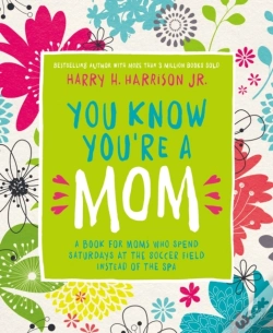 Capa do artigo You Know You'Re A Mom