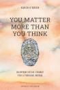 You Matter More Than You Think - Preview