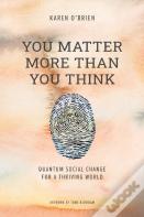 You Matter More Than You Think