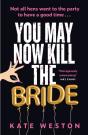 You May Now Kill The Bride - Preview