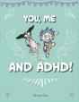 You, Me, And Adhd - Preview