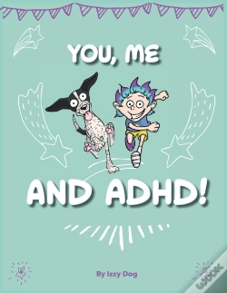 Capa do artigo You, Me, And Adhd