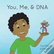 You, Me, & Dna