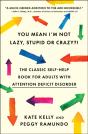 You Mean I'M Not Lazy, Stupid Or Crazy?! - Preview