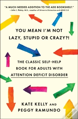Capa do artigo You Mean I'M Not Lazy, Stupid Or Crazy?!