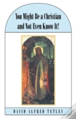 Capa do artigo You Might Be A Christian And Not Even Kn