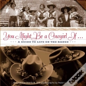 Capa do artigo You Might Be A Cowgirl If . . .
