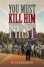 You Must Kill Him First - Preview