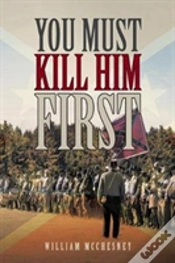 Capa do artigo You Must Kill Him First