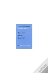 You Must Revise Your Life