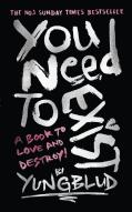 You Need To Exist