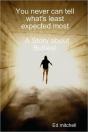 You Never Can Tell What'S Least Expected - Preview
