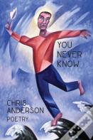 You Never Know