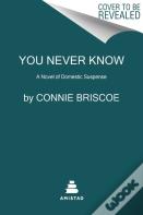 You Never Know