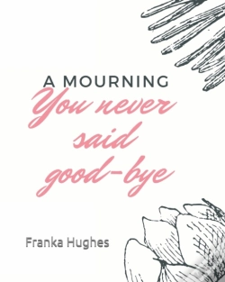 Capa do artigo You Never Said Good-Bye