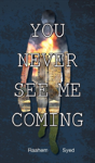 You Never See Me Coming - Preview