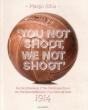 You Not Shoot, We Not Shoot - Preview