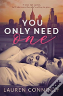 You Only Need One