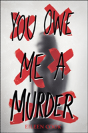 You Owe Me A Murder - Preview