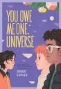You Owe Me One, Universe (Thanks A Lot, Universe #2) - Preview
