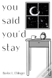 You Said You'D Stay